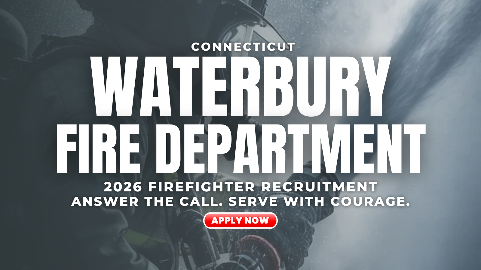 Join Waterbury FD!